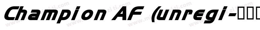 Champion AF (unregi字体转换